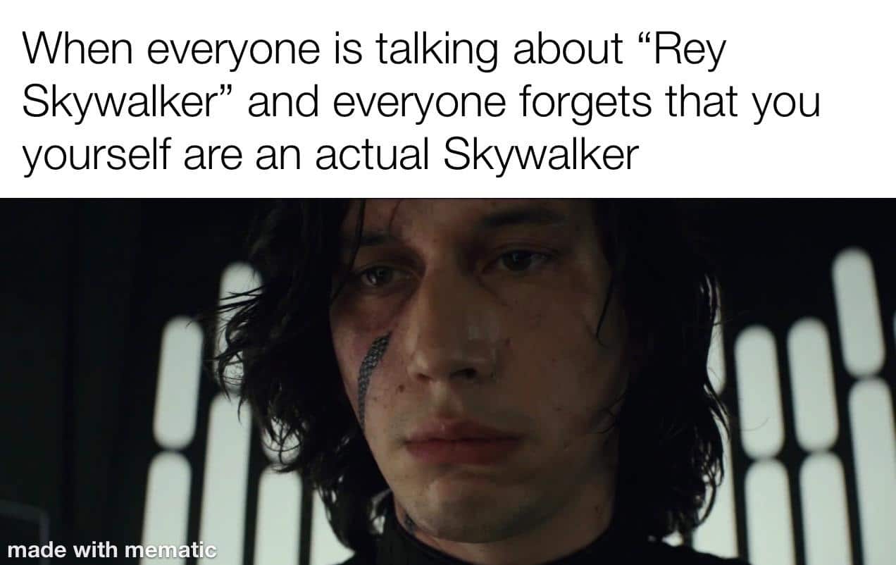 Sequel-memes, Solo, Kylo, Rey Star Wars Memes Sequel-memes, Solo, Kylo, Rey text: When everyone is talking about 
