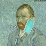 History Memes History, Vincent, Vincent Van Cough, Van Gogh, Gogh, Cough text: 