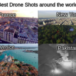 Dank Memes Hold up, Spin, HolUp, Wheel, TNkvvD, Thanks text: Best Drone Shots around the world France Venice New York Pakistan  Hold up, Spin, HolUp, Wheel, TNkvvD, Thanks