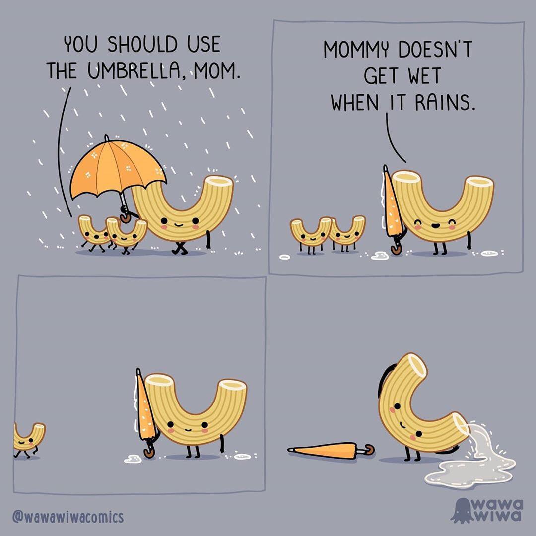 Wholesome memes, Mother Wholesome Memes Wholesome memes, Mother text: YOU SHOULD USE THE UMBRELLR, MOM. @wawawiwacomics MOMMY DOESN'T GET WET WHEN IT GINS. nwawa mwrwa 