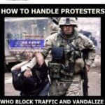 boomer memes Political, Ahh text: A freakin Men HOW TO HANDLE PROTESTERS POLICE WHO BLOCK TRAFFIC AND VANDALIZE Can they get an AMEN  Political, Ahh