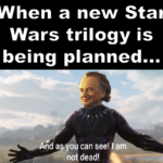 Star Wars Memes Palpatine, Palpatine text: When a new Star Wars trilogy is being planned... da you can see! am no d 