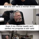 Wholesome Memes Wholesome memes, Proud text: I am working to improve my mental health and I am proud of how far I