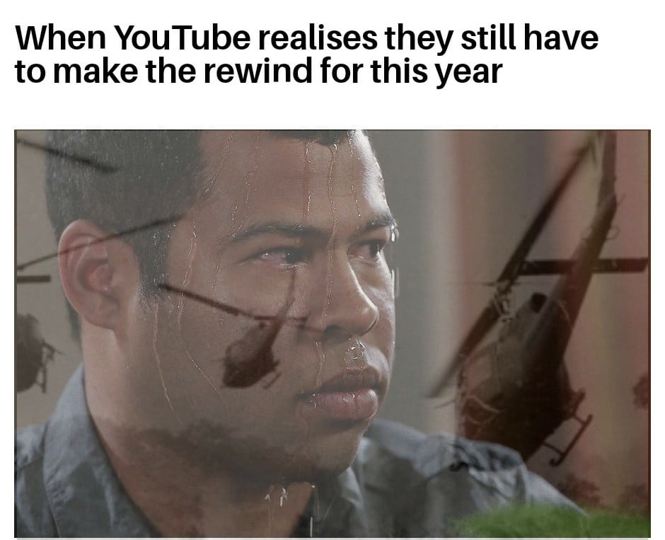 Dank, YouTube, Rewind, WW3, Remember, June Dank Memes Dank, YouTube, Rewind, WW3, Remember, June text: When YouTube realises they still have to make the rewind for this year 