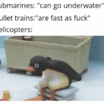 Dank Memes Dank, Pingu, Noot, OOT NOOT, OOT, Kobe text: submarines: "can go underwater" bullet trains:"are fast as fuck" helicopters: 