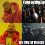 Game of thrones memes Game of thrones,  text: 8000 UNSULLIED 100 SOVIET MINERS  Game of thrones, 