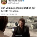 Star Wars Memes Anakin-skywalker, Spam, Python, Monty, WgNU, Star Trek  Jun 2020