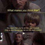 Star Wars Memes Prequel-memes, OC, Darth Plagiarism, Reposti, Master, Code text: Are you a Jedi Master? What makes you think that? You seem like you