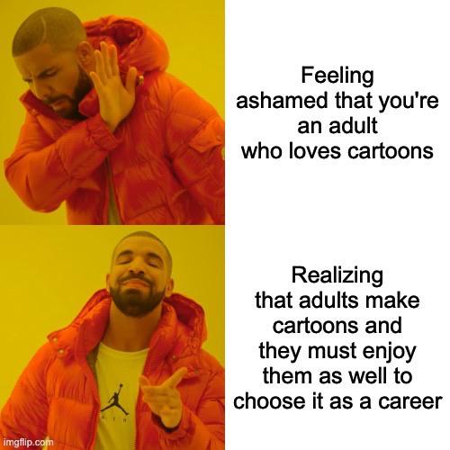 Wholesome memes, Wonderbeasts, Rick, Morty, Korra, DVD Wholesome Memes Wholesome memes, Wonderbeasts, Rick, Morty, Korra, DVD text: Feeling ashamed that you're an adult who loves cartoons Realizing that adults make cartoons and they must enjoy them as well to choose it as a career 