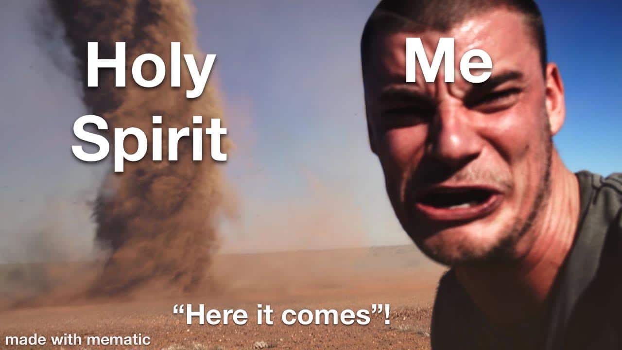 Christian,  Christian Memes Christian,  text: Holy Spirit 