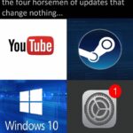 other memes Funny, Windows, PlayStation, PC, Messenger, Bug text: the four horsemen of updates that change nothing... I Tube Windows 10 1 