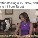 Dank Memes Dank, George Floyd, Target, Phone text: Me after stealing a W, Xbox, and iPhone 1 1 from Target Mr$Obama, I