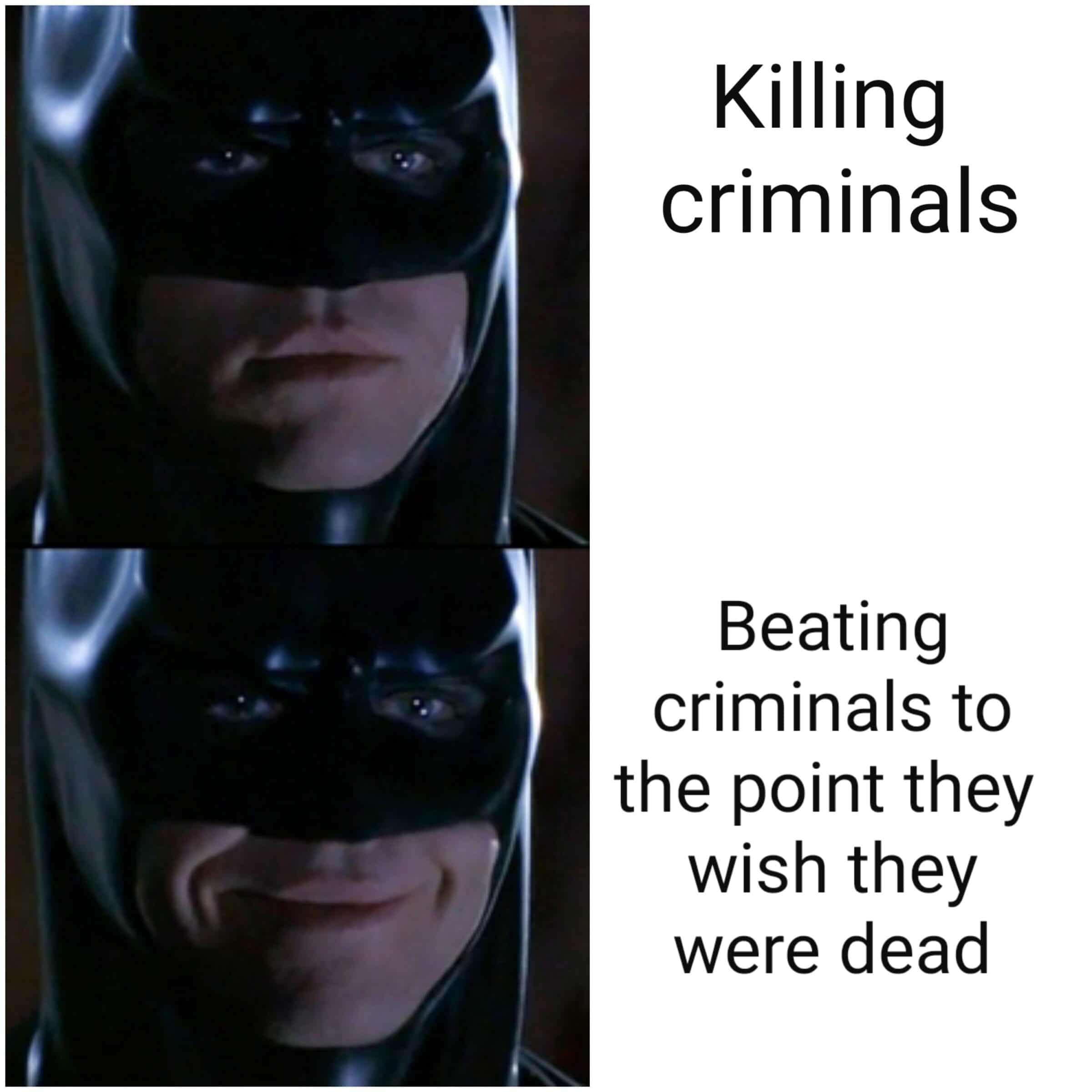 Funny, Batman, Gotham, Robin, Daredevil other memes Funny, Batman, Gotham, Robin, Daredevil text: Killing criminals Beating criminals to the point they wish they were dead 