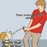 other memes Funny, Save, Minecraft, Valorant, SGO, Overwatch text: Toxic overcompetjtivé players People-that plqüor fun  Funny, Save, Minecraft, Valorant, SGO, Overwatch