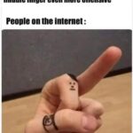 other memes Dank, Hitler text: - There is no way to make the showing of middle finger even more offensive Peonle on the internet :  Dank, Hitler