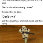 Star Wars Memes Prequel-memes, Reddit, Visit, PrequelMemes, OC, Negative text: kitchikishangout I just heard two kids playing outside and one goes 