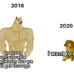 Political Memes Political,  text: 2016 we have unfavorable candidates but we will get through 2020 i want to die  Political, 