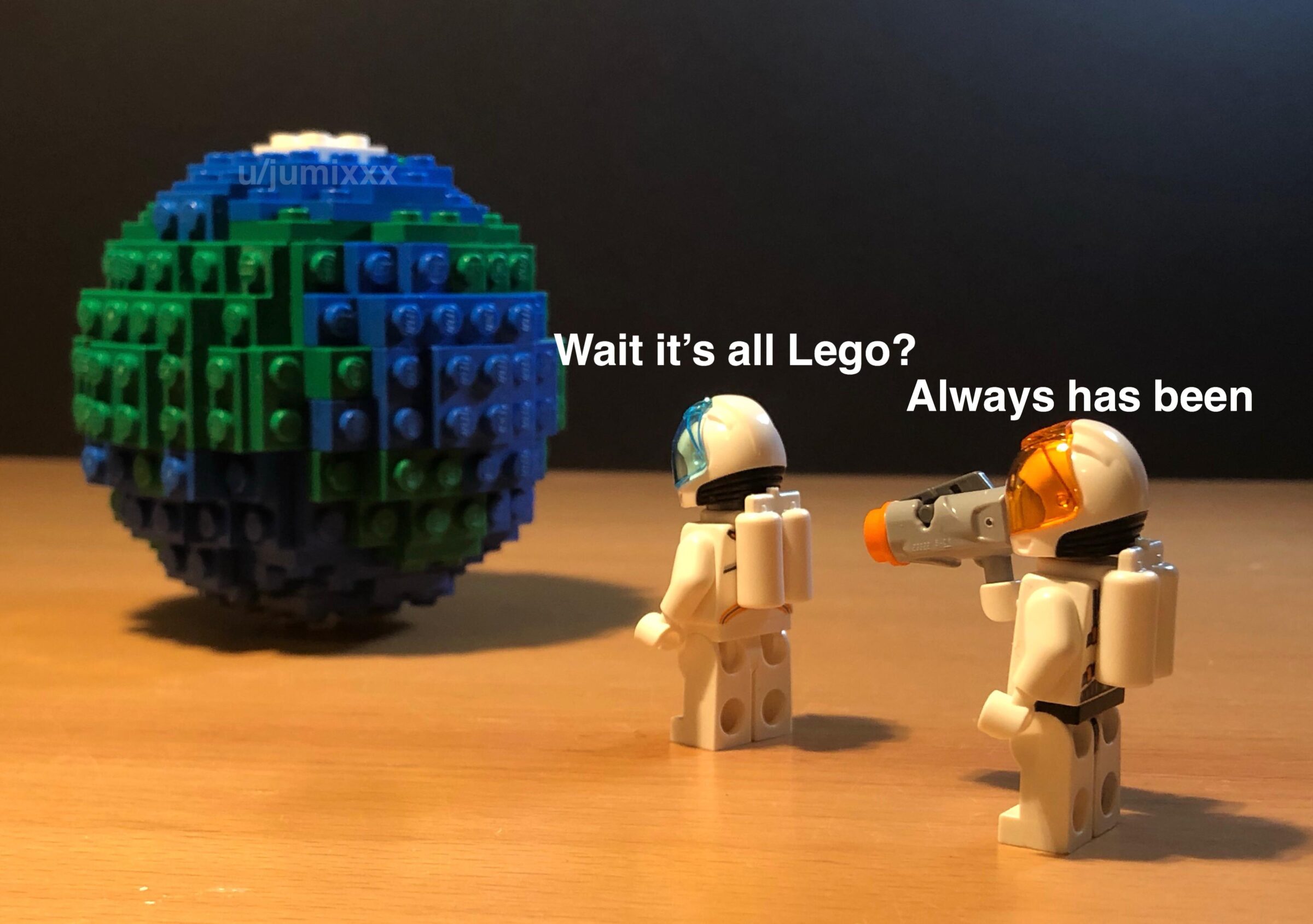Funny, LEGO, Lego, Earth, WgXcQ, Qw4 other memes Funny, LEGO, Lego, Earth, WgXcQ, Qw4 text: Wait it's all Lego? Always has been 