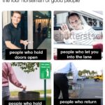 Wholesome Memes Wholesome memes,  text: the four horseman of good people people who hold doors open people who hold onto their trash wit memati people who let you into the lane people who return their shopping carts  Wholesome memes, 