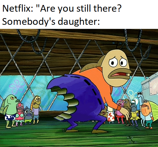Spongebob,  Spongebob Memes Spongebob,  text: Netflix: 