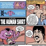 Comics The human shirt (by onegianthand), The Human Shirt text: WAS DEVELOPING A SHIRT TELEPORTER WHEN HE FELL INTO THE TELEPORTER AT THE 0 SHIR AME IME HIS HUMAN D.N.A. MERGED WITH TH SHIRT D.N.A. HE BECAME... TIE IUMAN 1 CAN
