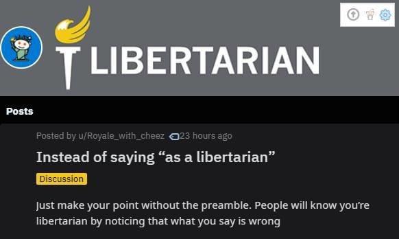 Political, Republicans, President Trump, Libertarian Political Memes Political, Republicans, President Trump, Libertarian text: T LIBERTARIAN Posted by 023 hours ago Instead of saying 