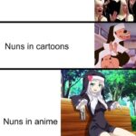Anime Memes Anime, Eda text: Nuns in anime Nuns in cartoons Nuns in movies  Anime, Eda