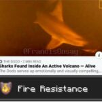 minecraft memes Minecraft, July text: 0 THE DODO •2 MIN READ Sharks Found Inside An Active Volcano —J Alive The Dodo serves up emotionally and visually compelling.. Fire fiesistance  Minecraft, July