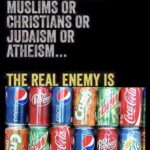 Water Memes Water, Nestle text: THE ENEMY IS NOT MUSLIMS OR CHRISTIANS OR JUDAISM OR ATHEISM... THE REAL ENEMY  Water, Nestle