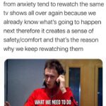 Wholesome Memes Wholesome memes, TV, The Office, Stardew Valley, Pok, Futurama text: i just found out that people who suffer from anxiety tend to rewatch the same tv shows all over again because we already know what