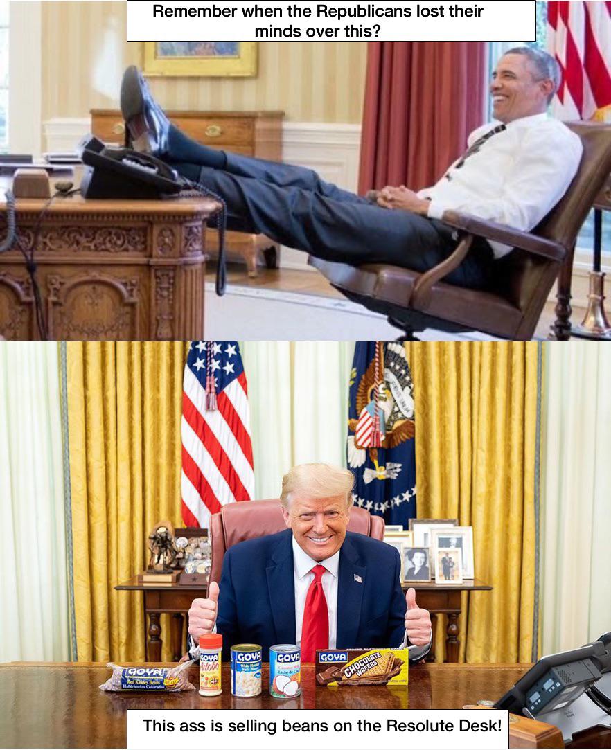 Political, Goya, Obama, President, CEO, Republicans Political Memes Political, Goya, Obama, President, CEO, Republicans text: Remember when the Republicans lost their minds over this? GOYA ail geyg This ass is selling beans on the Resolute Desk! 