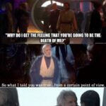 Star Wars Memes Prequel-memes, Rey, Hello, Force, Star Wars, Disney text: Describe each trilogy with a quote from that trilogy GOING TO BE TM so what I told vou wa fr m a cert-nin int, or view TUTS NOT HOW TEE FORCE WORKS  Prequel-memes, Rey, Hello, Force, Star Wars, Disney