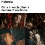 Game of thrones memes Game of thrones, Mahmud text: Nobody: Girls in each other