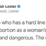 feminine memes Women,  text: Yassir Lester @Yassir_Lester Any dude who has a hard line stance against abortion as a woman