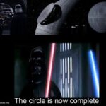 Star Wars Memes Ot-memes, Death Star text: Ill" The circle is now complete Made with ohotoshoø mix  Ot-memes, Death Star