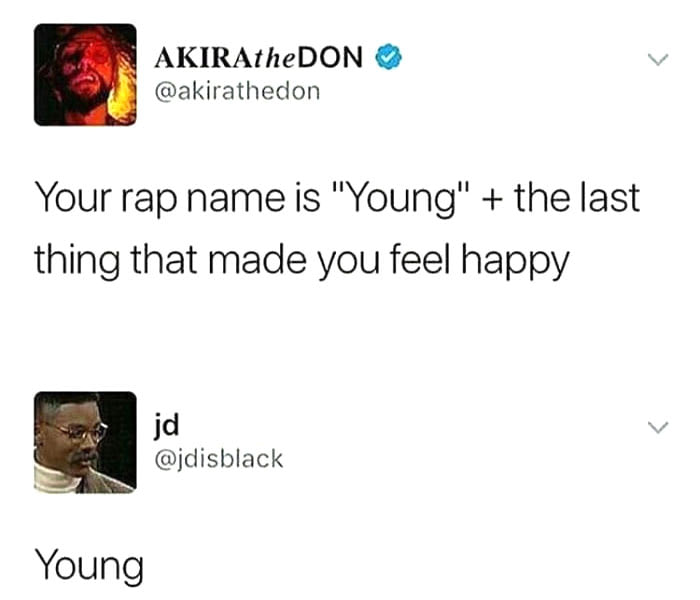 Depression, Young depression memes Depression, Young text: AKIRAtheDON e @akirathedon Your rap name is 