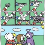 Dank Memes Hold up, LGBTQ, LGBT, MAPs, MAP, Pedos text: saasexual hPed6bìiles noh-binary 