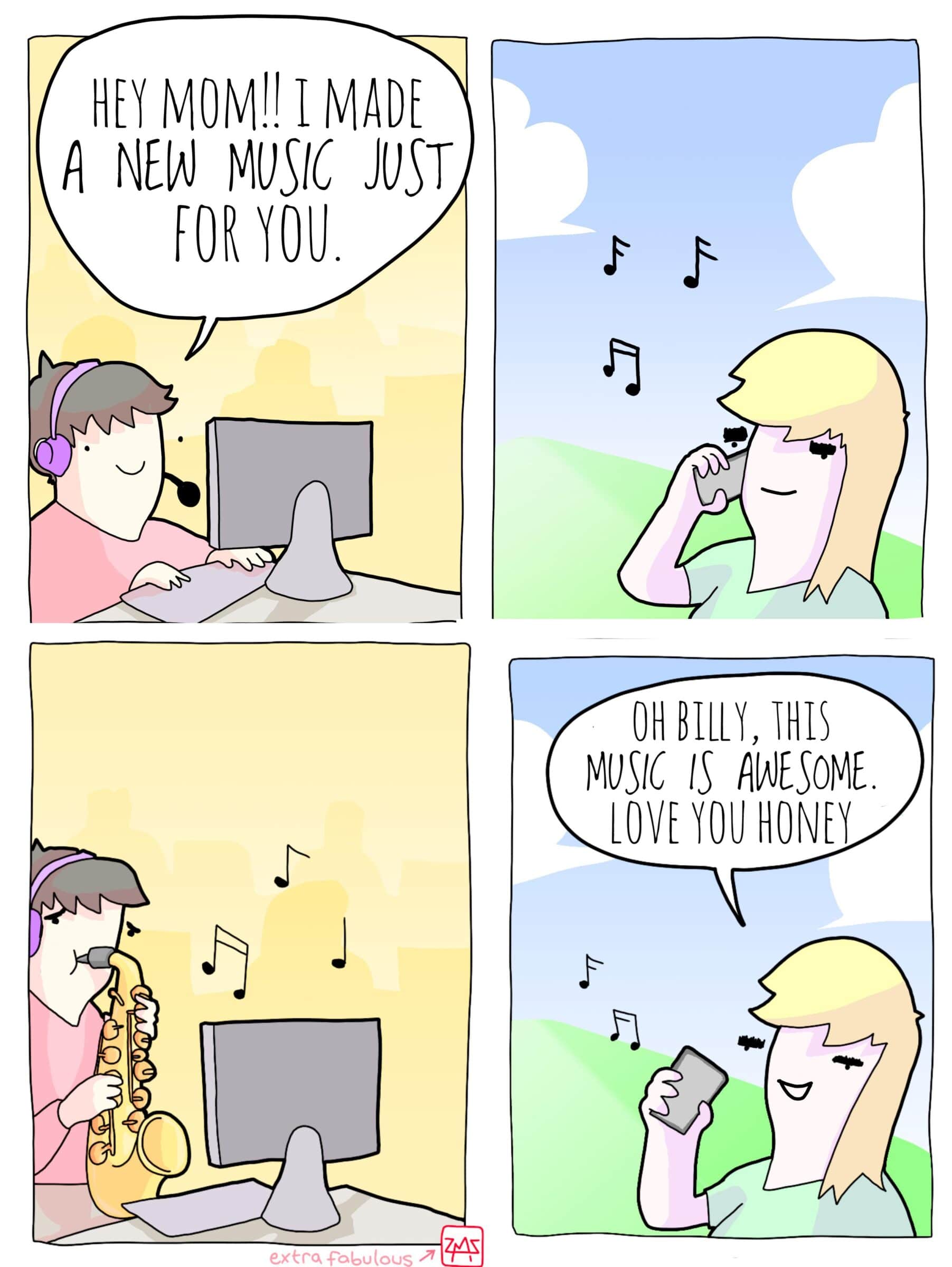 Wholesome memes, Extra Fabulous, IbRujko Wholesome Memes Wholesome memes, Extra Fabulous, IbRujko text: HEY MOMM I MADE A NEW MUSIC JUST FOR YOU. ZAs OH Bill], THIS MUSIC IS AWESOME. YOU HONEY 51 