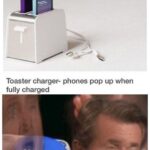 other memes Funny, Shark Tank, Phoster text: rnfoaster Toaster charger- phones pop up when fully charged  Funny, Shark Tank, Phoster
