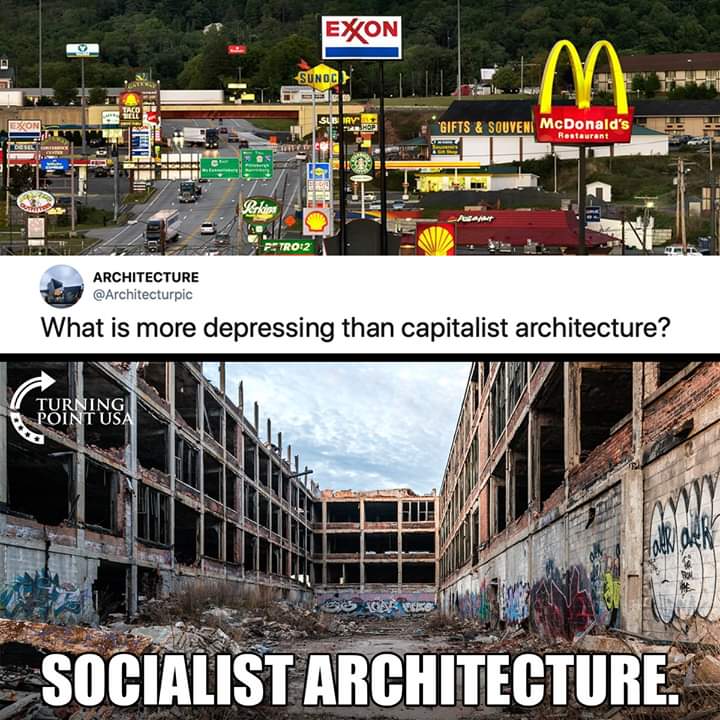 Cringe, Detroit, USA, Facebook, America, Socialist cringe memes Cringe, Detroit, USA, Facebook, America, Socialist text: ERON 'GIFTS 8 souvai McDonald's . —rR0'2 ARCHITECTURE @Architecturpic What is more depressing than capitalist architecture? TUR ING 01 US SOCIALIST ARCHITECTURE: 