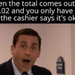 other memes Funny, Canadian, American, This Is Patrick, Netherlands, Canadians text: When the total comes out to $20.02 and you only have $20 but the cashier says it