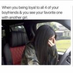 cringe memes Cringe, Instagram, Facebook text: epicfunnypage When you being loyal to all 4 of your boyfriends & you see your favorite one with another girl.  Cringe, Instagram, Facebook