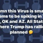 boomer memes Political, Texas text: Damn this Virus is smart. Seems to be spiking in TX, FL, OK and AZ. All States where Trump has rallies planned  Political, Texas