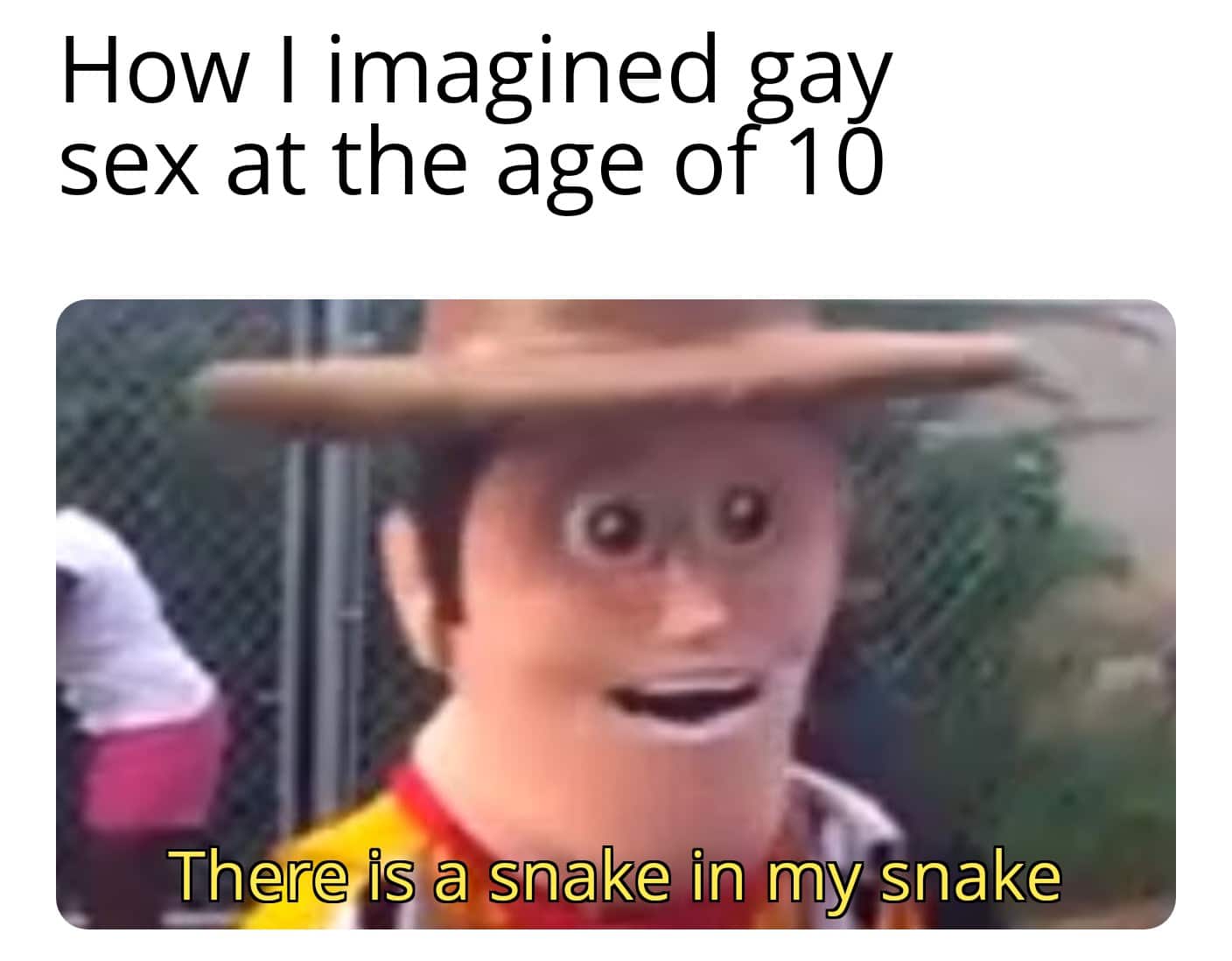 Dank, Visit, OC, Negative, JPEG, Feedback Dank Memes Dank, Visit, OC, Negative, JPEG, Feedback text: How I imagined gay sex at the age of 10 There is åénake in my .snake 