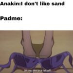 Star Wars Memes Prequel-memes, Anakin, TurRM, Thibson3, Cake Day, Anakinfucks text: Anakin:l don