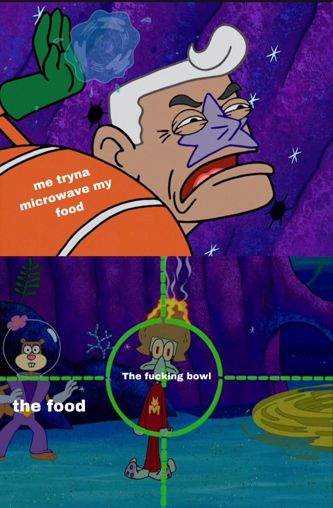 Spongebob,  Spongebob Memes Spongebob,  text: tryoa toe food oo The fucking bowl the food 