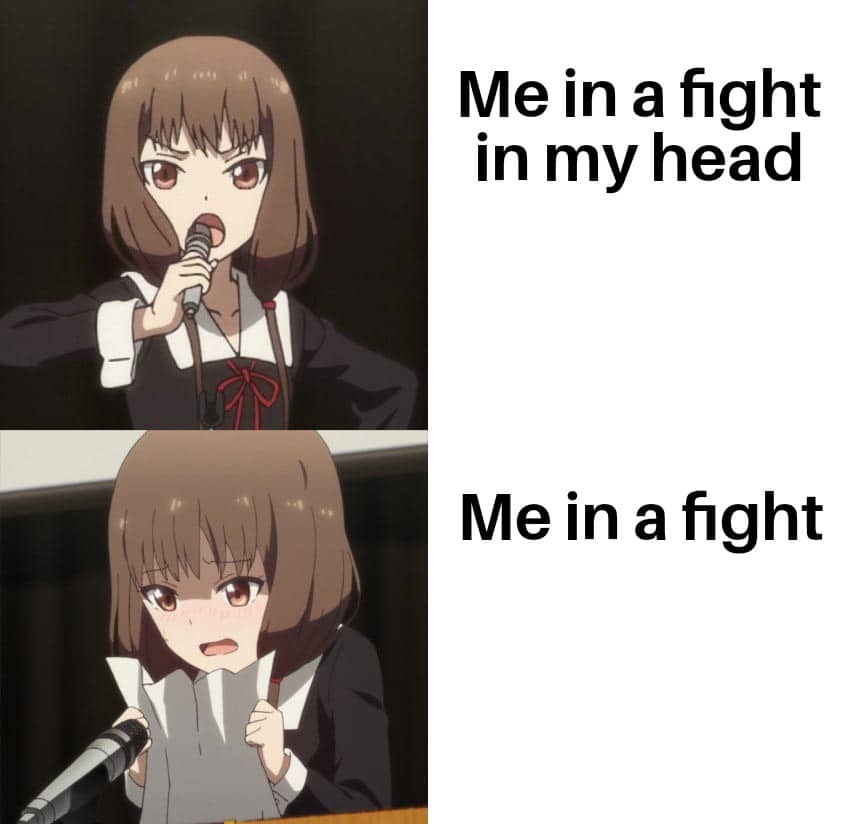 Anime,  Anime Memes Anime,  text: Me in a fight in my head Me in a fight 