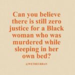 feminine memes Women, Breonna text: Can you believe there is still zero justice for a Black woman who was murdered while sleeping in her own bed? @WETHEURBAN 