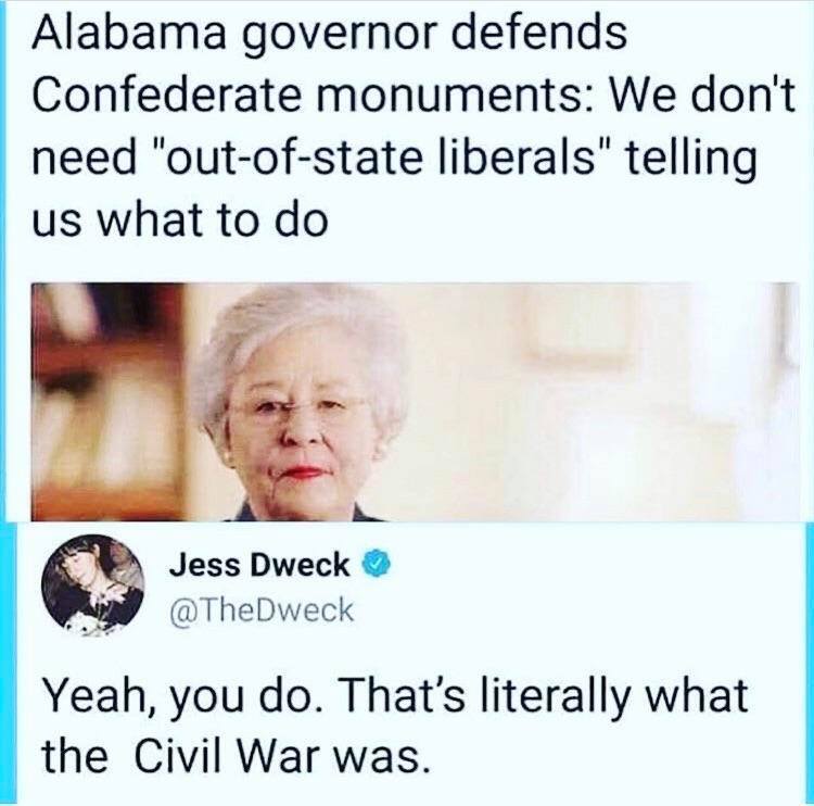 Political, Alabamians, Alabama Political Memes Political, Alabamians, Alabama text: Alabama governor defends Confederate monuments: We don't need 