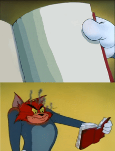 Tom Cat angry looking at book (blank) Book meme template